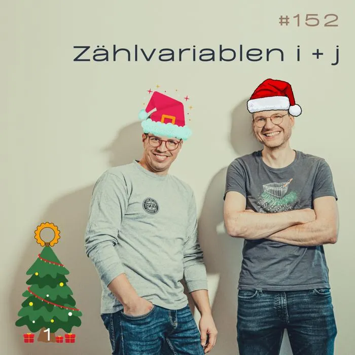 Details zur Podcast Episode #152 Warum i und j als Zählvariablen genutzt werden