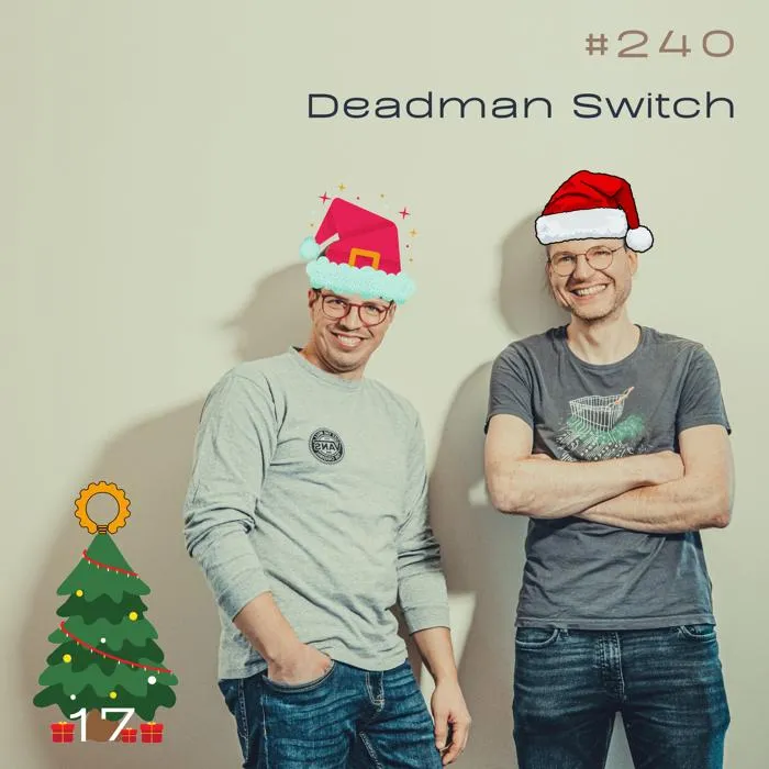 Details zur Podcast Episode #240 Dead Man's Switch für dein Alerting