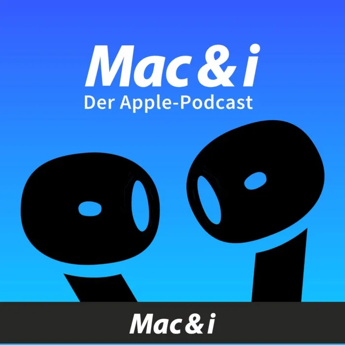 Podcast Mac & i - der Apple-Podcast